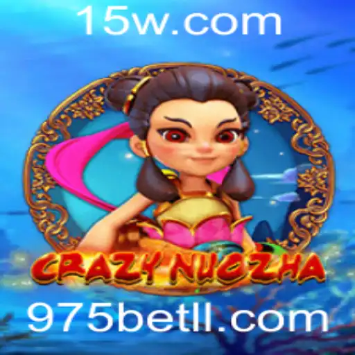 Explorando CrazyNuoZha: O Jogo de Estratégia e Aventura da 975bet